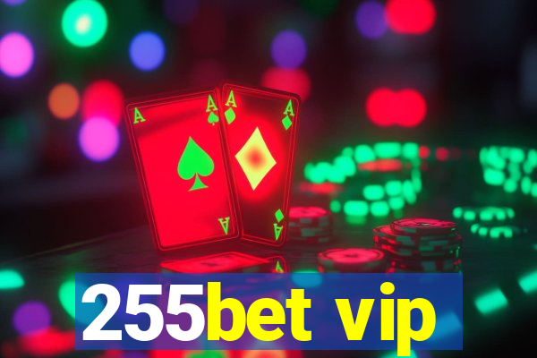 255bet vip